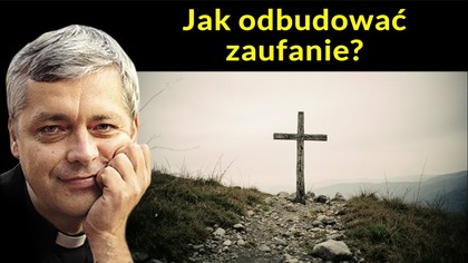 Jak odbudować zaufanie #pawlukiewicz