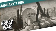 Prelude to Verdun And The Road To the Somme I THE GREAT WAR - Week 76