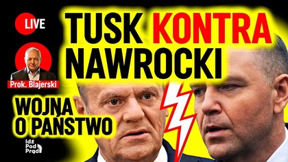 Tusk kontra Nawrocki.  Wojna o praworządne państwo.  | IPP