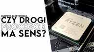 Czy drogi procesor ma sens?
