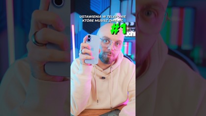 Musisz to ZMIENIĆ w swoim TELEFONIE 