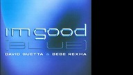 David Guetta, Bebe Rexha - Im Good (Blue)