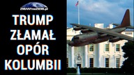 Opór Kolumbii złamany w kilka godzin! USA postawiło na swoim