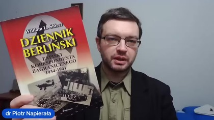 III Rzesza na wojnie wg Amerykanina Williama Shirera POLECAM Z MAŁYM ALE dr Piotr Napierała