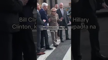 BILL CLINTON WPADŁ W HILLARY CLINTON, KTÓRA PRAWIE WPADŁA NA ULICĘ