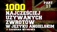 Najczęściej używane zwroty w angielskim część 13