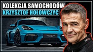  KOLEKCJA SAMOCHODÓW : KRZYSZTOF HOŁOWCZYC