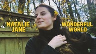 WONDERFUL WORLD (louis armstrong cover)  Natalie Jane
