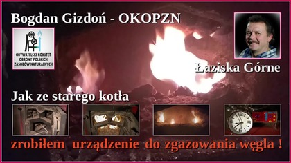 Jak ze starego kotła zrobiłem URZĄDZENIE DO ZGAZOWANIA WĘGLA!