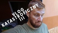 Vlog Katastroficzny III: nowy dom w górach, stary dom na oceanem.  Tak się bawi szlachta!