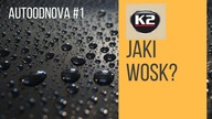 Jaki wosk wybrać? - Auto OdNowa #1.  Wosk w płynie.  Wosk syntetyczny.  Wosk carnauba.