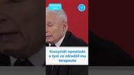 (subskrybuj) Kaczyński opowiada o tym co zdradził mu terapeuta #shorts