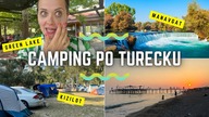 CAMPING po turecku Manavgat i Zielone Jezioro