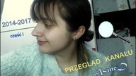 Przegląd kanału AsineD  2014-2017 , część I