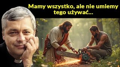 Mamy wszystko, ale nie umiemy tego używać #pawlukiewicz