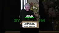 Jak Piękno Ewy Zmienia Wzajemne Relacje z Adamem #pawlukiewicz