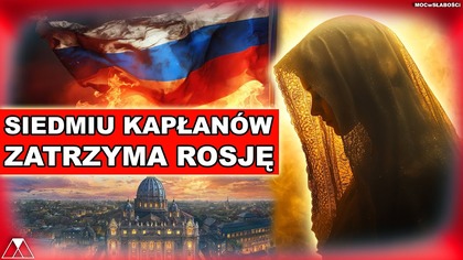 SIEDMIU KAPŁANOW ZATRZYMA ROSJE