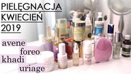 Moja AKTUALNA PIELĘGNACJA CERY / [Khadi, Foreo, Avene i inne] kwiecień 2019