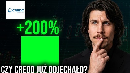 Czy Credo już odjechało? Analiza spółki, która zarobiła 200%