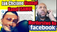 Jak Chciano USUNĄĆ KANAŁ IsAmUxPompa - Mordrstwo na FB - Polacy w TOP10