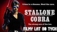 Cobra 1986 - Recenzja filmu (filmy lat 90 tych)