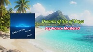 Isle of Music x RhytmReel - Dreams of Isle of Maya (BandLab Mastered)