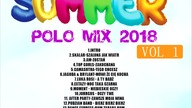 SUMMER POLO MIX 2018 VOL 1 (DeepDarek)