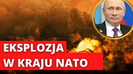 Rosja WYSADZIŁA magazyn broni w państwie NATO? Na 100 procent