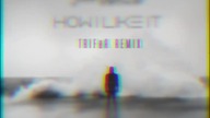 James Maslow - How Like It (TRIFØR REMIX)