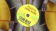 PLASTIK ŁONO BAND - CZAR DUSZ