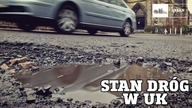 Stan dróg w UK Q&A
