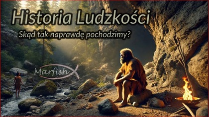 Historia ludzkości.  Skąd tak naprawdę pochodzimy?