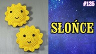 Słonko na szydełku, SŁOŃCE crochet SUN kurs, tutorial, amigurumi, mini crochet, prosty i szybki #125