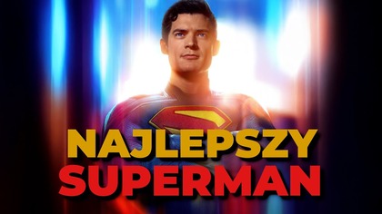 NAJLEPSZY SUPERMAN W HISTORII? James Gunn otworzył nowe filmowe DCU Z MIŁOŚCIĄ I ESENCJĄ KOMIKSÓW