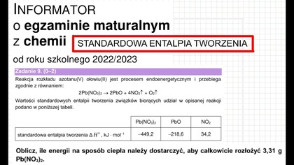 ZADANIE 9 CKE 2023 INFORMATOR STANDARDOWA ENTALPIA TWORZENIA.  #chemia #chemistry