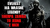 Everest ma własne legendy...  Sharpa Zamba to jedna z nich.