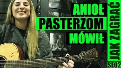 Anioł pasterzom mówił | odc.  806 | Jak zagrać | Akordy | PT: 3/6