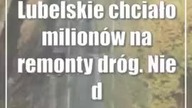 Lubelskie chciało milionów na remonty dróg.  Nie dostało ani złotówki