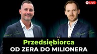Od ZERA do MILIONERA - historia, trudne momenty i przykłady z życia, czyli co robić, aby mieć efekty