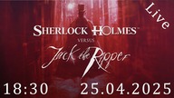 Kryminalne zagadki Londynu - Sherlock Holmes kontra Kuba Rozpruwacz - 25. 04. 2025 - 18:30