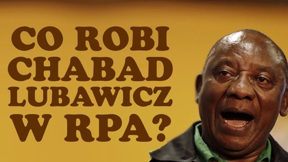Co robi Chabad Lubawicz w RPA?
