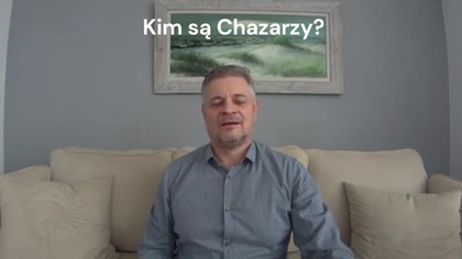 Kim są Chazarzy Kim są Chazarzy mp4 686x432