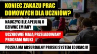 Koniec zakazu prac domowych dla uczni&oacute;w? Przeładowany program nauki i Pruski system edukacji
