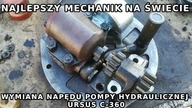 Najlepszy mechanik na świecie Ursus C 360 napęd pompy olejowej podnośnika
