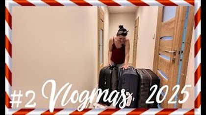#2 PAKUJEMY WALIZKI! VLOGMAS2025