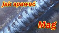 Jak spawać w pozycji pionowej techniką z dołu do góry metodą Mag.