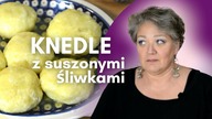 Przepis na wyjątkowe KNEDLE Z SUSZONYMI ŚLIWKAMI