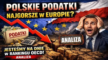 Polskie podatki najgorsze w Europie? Jesteśmy na dnie w rankingu OECD! ANALIZA