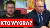 Kto wygra wojnę? Ekspert ODPOWIADA