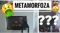 METAMORFOZA KOMINKA